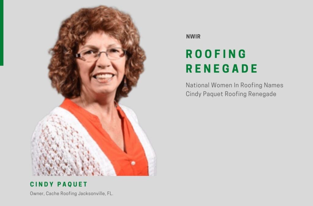Rooftop Renegade Title Awarded To Jacksonville Roofing Leader, Cindy Paquet